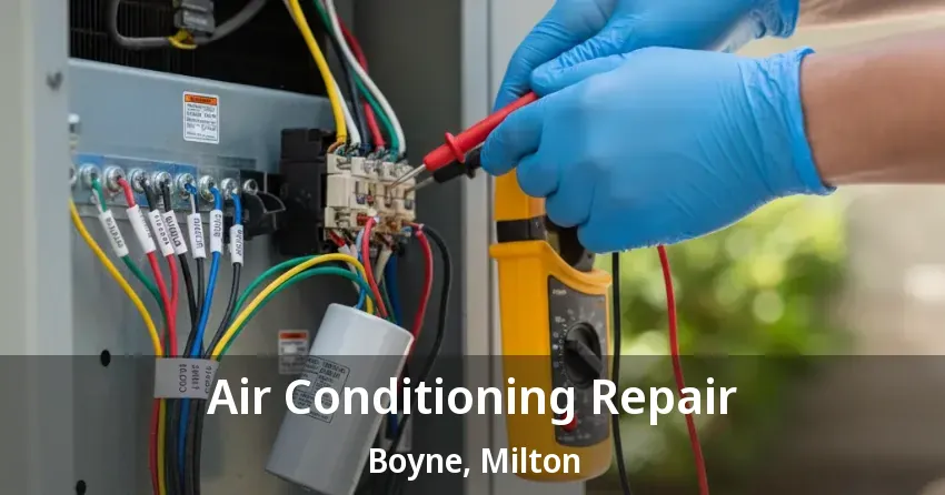 Air Conditioning Repair Boyne, Milton - ON