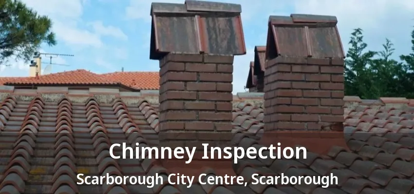 Chimney Inspection Scarborough City Centre, Scarborough - ON Chimney Inspection Scarborough City Centre, Scarborough - ON