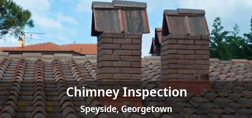 Chimney Inspection Speyside, Georgetown - ON Chimney Inspection Speyside, Georgetown - ON