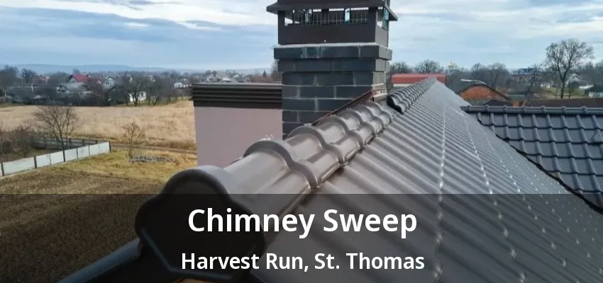Chimney Sweep Harvest Run, St. Thomas - ON Chimney Sweep Harvest Run, St. Thomas - ON
