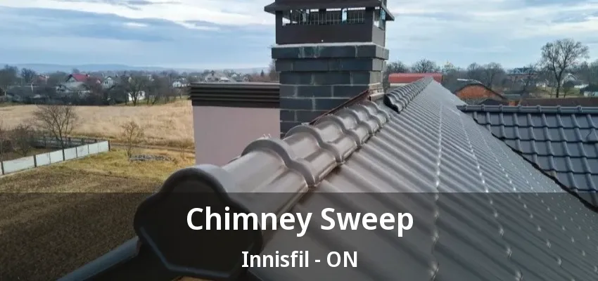Chimney Sweep Innisfil - ON Chimney Sweep Innisfil - ON