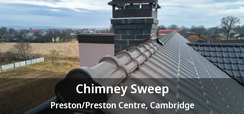 Chimney Sweep Preston/Preston Centre, Cambridge - ON