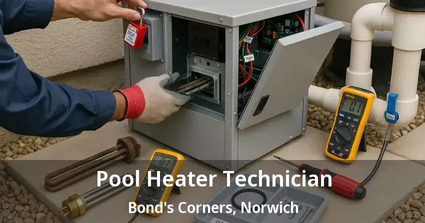 Pool Heater Technician Bond's Corners, Norwich - ON
