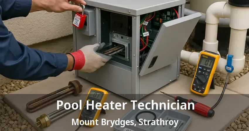 Pool Heater Technician Mount Brydges, Strathroy - ON